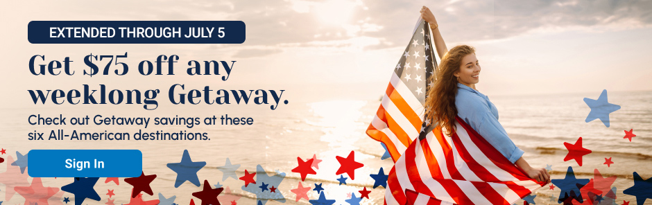 Save up to $75 off any weeklong Getaway